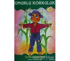 Onurlu Korkuluk - Adnan Çakmakçıoğlu - Özyürek Yayınları