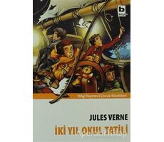 İki Yıl Okul Tatili - Jules Verne - Bilgi Yayınevi