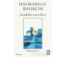 Halikarnas Balıkçısı - Anadolu Tanrıları Bütün Eserleri 15