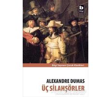 Üç Silahşörler - Alexandre Dumas - Bilgi Yayınevi