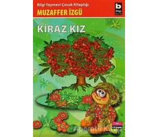 Kiraz Kız - Muzaffer İzgü - Bilgi Yayınevi