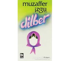 Dilber - Muzaffer İzgü - Bilgi Yayınevi