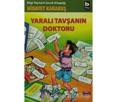 Yaralı Tavşanın Doktoru - Hidayet Karakuş - Bilgi Yayınevi