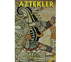 Aztekler - Richard F. Townsend - Arkadaş Yayınları