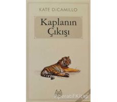 Kaplanın Çıkışı - Kate DiCamillo - Arkadaş Yayınları