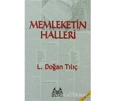 Memleketin Halleri - L. Doğan Tılıç - Arkadaş Yayınları