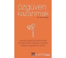 Özgüven Kazanmak - Özcan Göknar - Arkadaş Yayınları