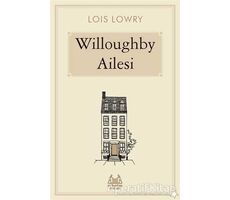 Willoughby Ailesi - Lois Lowry - Arkadaş Yayınları