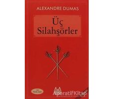 Üç Silahşörler - Alexandre Dumas - Arkadaş Yayınları