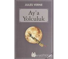 Ay’a Yolculuk - Jules Verne - Arkadaş Yayınları