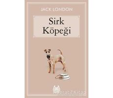 Sirk Köpeği - Jack London - Arkadaş Yayınları
