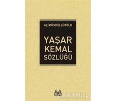 Yaşar Kemal Sözlüğü - Ali Püsküllüoğlu - Arkadaş Yayınları