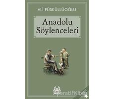 Anadolu Söylenceleri - Ali Püsküllüoğlu - Arkadaş Yayınları