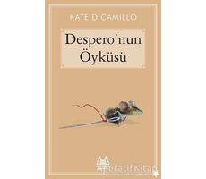 Despero’nun Öyküsü - Kate DiCamillo - Arkadaş Yayınları