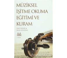 Müziksel İşitme Okuma Eğitimi ve Kuram 1. Kitap - Salih Aydoğan - Arkadaş Yayınları