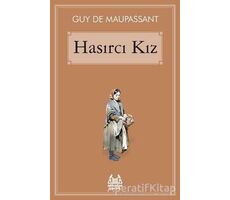 Hasırcı Kız - Guy de Maupassant - Arkadaş Yayınları