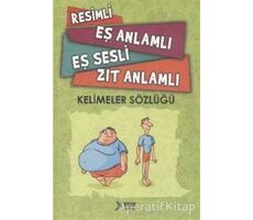 Resimli, Eş Anlamlı, Eş Sesli, Zıt Anlamlı Kelimeler Sözlüğü - Umut Eren - Yuva Yayınları