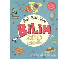 Bul Bakalım Bilim 200 Etkinlik - Nurten Ertaş - Yuva Yayınları