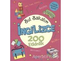 Bul Bakalım İngilizce 200 Etkinlik - Nurten Ertaş - Yuva Yayınları