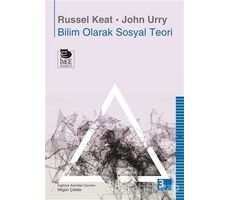 Bilim Olarak Sosyal Teori - Russel Keat - İmge Kitabevi Yayınları