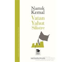 Vatan Yahut Silistre - Namık Kemal - İmge Kitabevi Yayınları