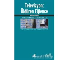 Televizyon: Öldüren Eğlence - Neil Postman - Ayrıntı Yayınları