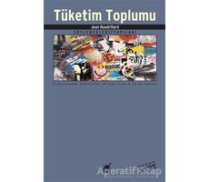 Tüketim Toplumu - Jean Baudrillard - Ayrıntı Yayınları