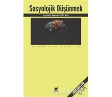 Sosyolojik Düşünmek - Zygmunt Bauman - Ayrıntı Yayınları