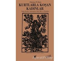 Kurtlarla Koşan Kadınlar - Clarissa Pinkola Estes - Ayrıntı Yayınları