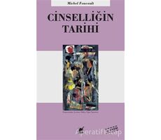 Cinselliğin Tarihi - Michel Foucault - Ayrıntı Yayınları