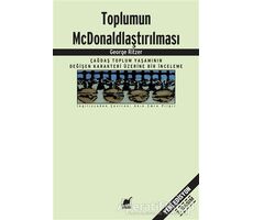 Toplumun McDonaldlaştırılması - George Ritzer - Ayrıntı Yayınları