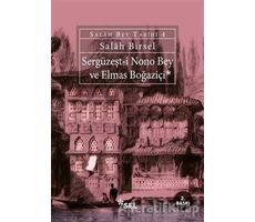 Sergüzeşt-i Nono Bey ve Elmas Boğaziçi - Salah Birsel - Sel Yayıncılık