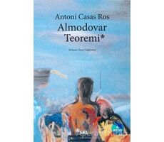 Almodovar Teoremi - Antoni Casas Ros - Sel Yayıncılık