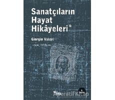 Sanatçıların Hayat Hikayeleri - Giorgio Vasari - Sel Yayıncılık