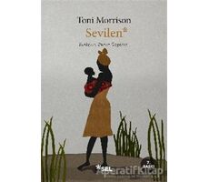 Sevilen - Toni Morrison - Sel Yayıncılık