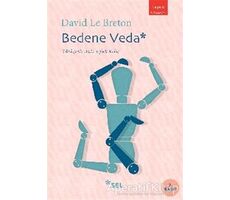 Bedene Veda - David Le Breton - Sel Yayıncılık