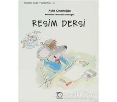 Resim Dersi - Ayla Çınaroğlu - Uçanbalık Yayıncılık