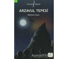 Arzavul Tepesi - Mehmet Erkan - Elma Çocuk