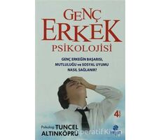 Genç Erkek Psikolojisi - Tuncel Altınköprü - Hayat Yayınları