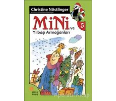 Mini ve Yılbaşı Armağanları - Christine Nöstlinger - Günışığı Kitaplığı