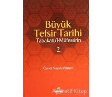 Büyük Tefsir Tarihi -Tabakatül-Müfessirin (2 Cilt Takım) - Ömer Nasuhi Bilmen - Ravza Yayınları