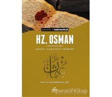 3. Halife Hz. Osman Hayatı Şahsiyeti ve Dönemi - Ali Muhammed Sallabi - Ravza Yayınları