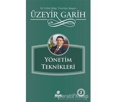 Yönetim Teknikleri - Üzeyir Garih - Hayat Yayınları