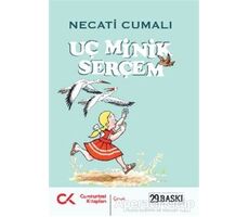 Uç Minik Serçem - Necati Cumalı - Cumhuriyet Kitapları