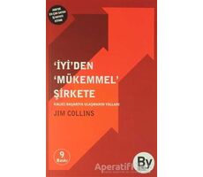 İyi’den Mükemmel Şirkete - Jim Collins - Boyner Yayınları