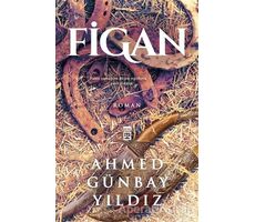 Figan - Ahmed Günbay Yıldız - Timaş Yayınları