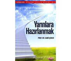 Yarınlara Hazırlanmak - Sami Şener - İnkılab Yayınları