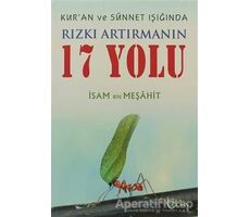 Kur’an ve Sünnet Işığında Rızkı Artırmanın 17 Yolu - İsam Bin Meşahit - Beka Yayınları