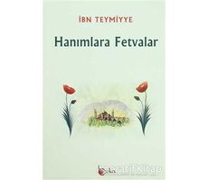 Hanımlara Fetvalar - Takiyyuddin İbn Teymiyye - Beka Yayınları