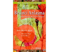 Beşinci Anlaşma - Don Miguel Ruiz - Ötesi Yayıncılık